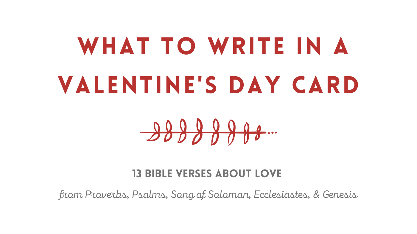 13 Bible Verses about Love | What to Write in a Valentine's Day Card