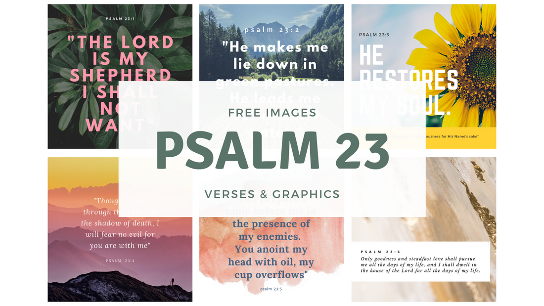Psalm 23 Verses & Free Graphics & Images with Verses from Psalm 23