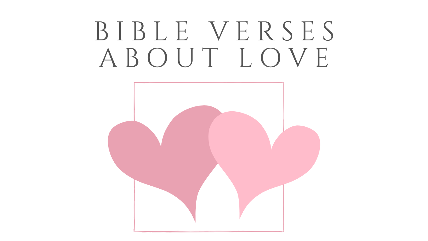Bible Verses About Love | Authentic Hebrew & English Translation