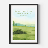 Be Still and Know that I am God Art Print - Rolling Hills Watercolor