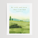 Be Still and Know that I am God Art Print - Rolling Hills Watercolor
