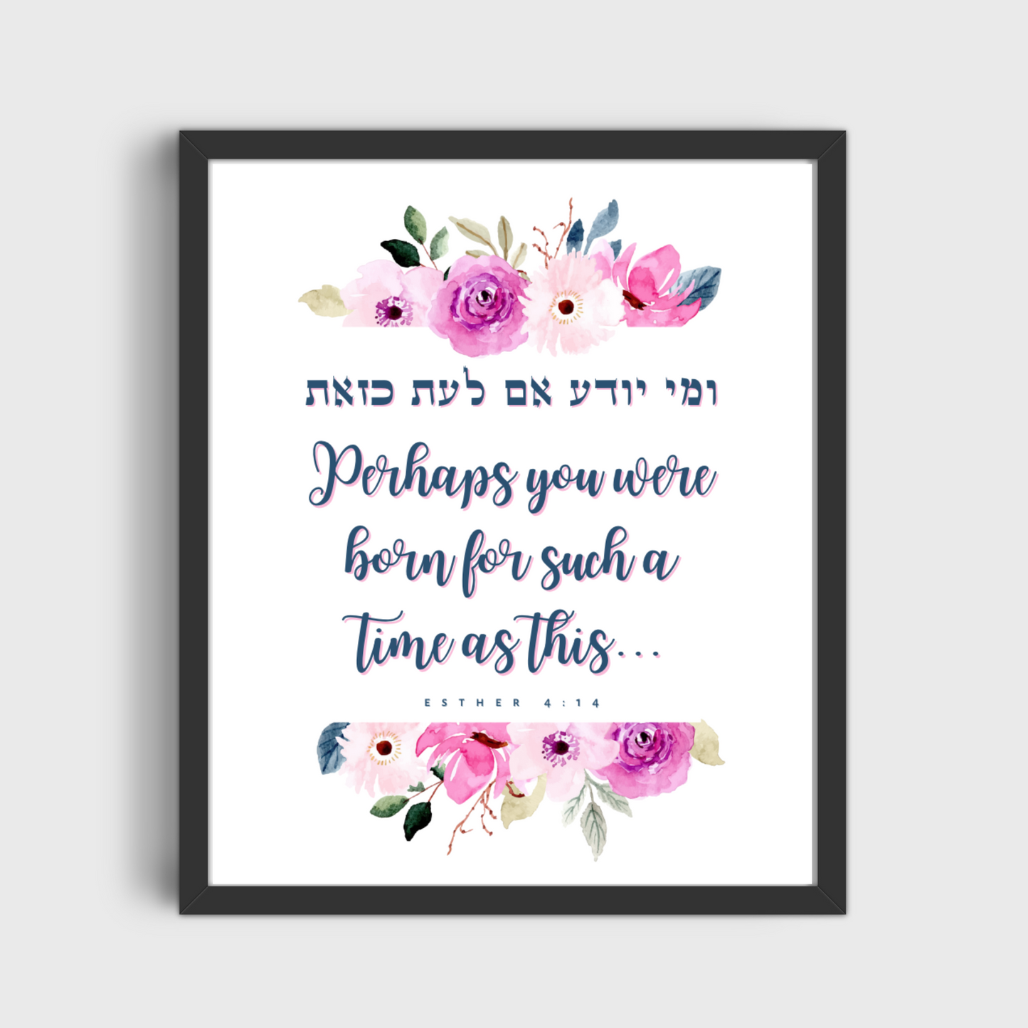 Esther 4:14 Floral Art Print